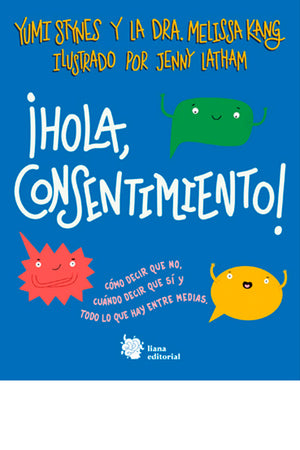 ¡Hola consentimiento!