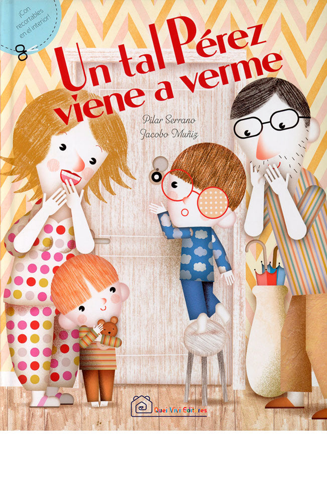 Un tal Pérez viene a verme