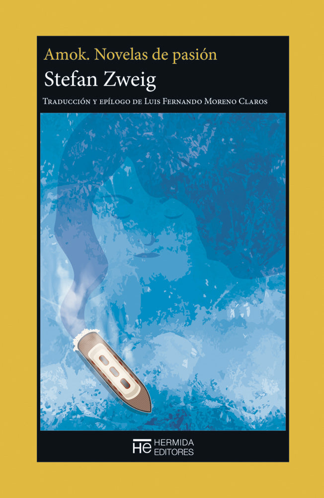 Amok. Novelas de pasión