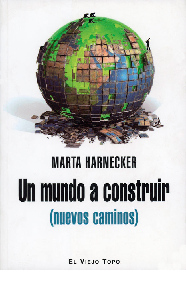 Un mundo a construir (nuevos caminos)