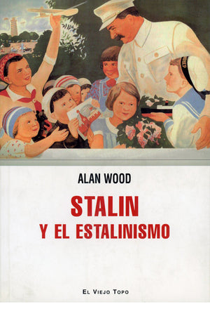 Stalin y el estanilismo
