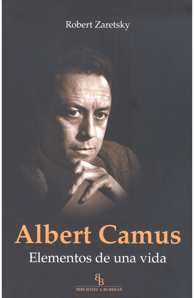 Albert Camus. Elementos de una vida