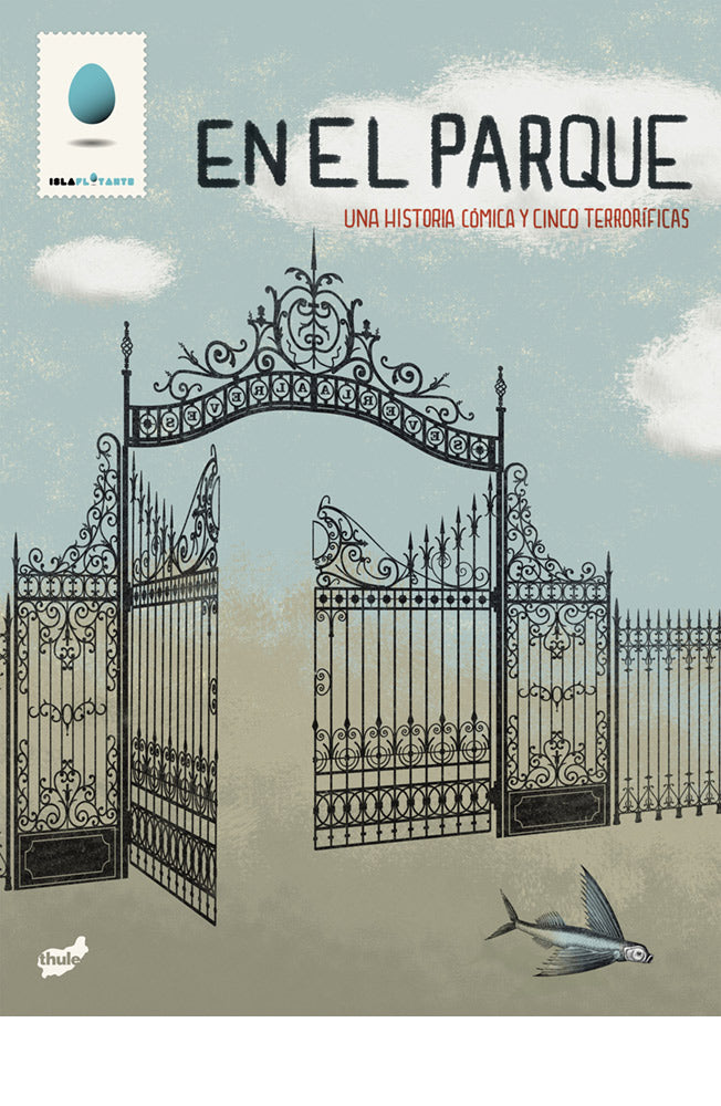 En el parque. Una historia cómica y cinco terroríficas