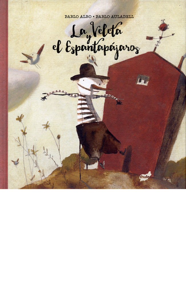 La veleta y el espantapájaros