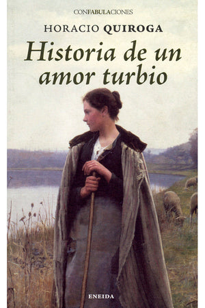 Historia de un amor turbio