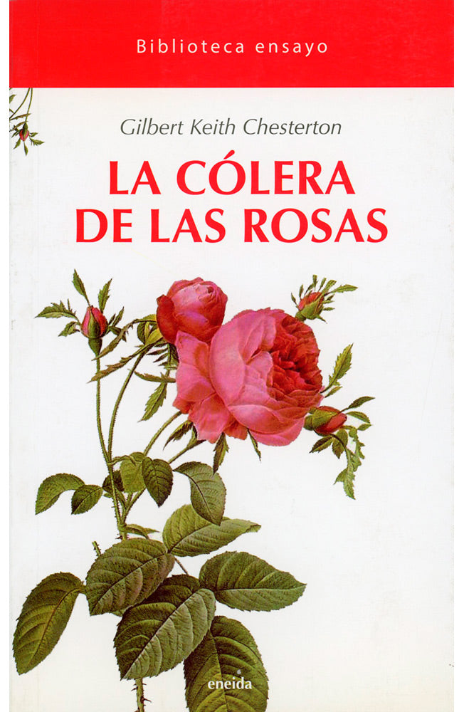 La cólera de las rosas
