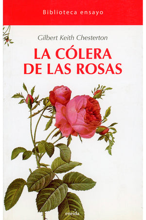 La cólera de las rosas