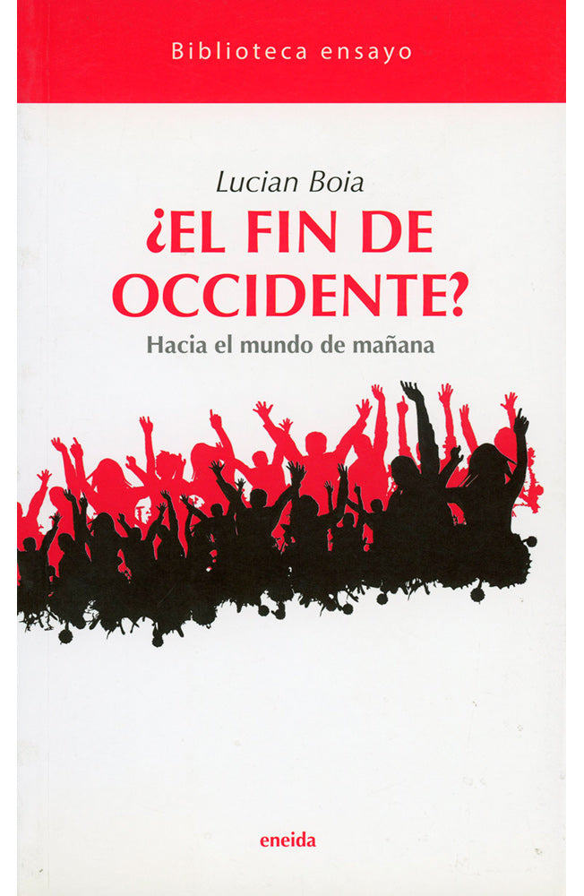 ¿El fin de occidente? Hacia el mundo del mañana