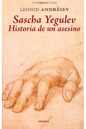 Sascha Yegulev. Historia de un asesino