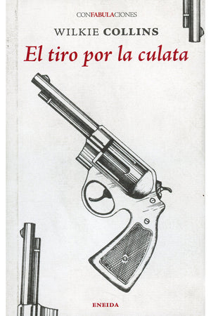 El tiro por la culata