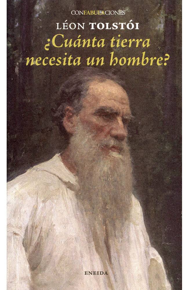 ¿Cuánta tierra necesita un hombre?