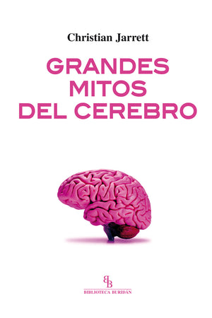 Grandes mitos del cerebro