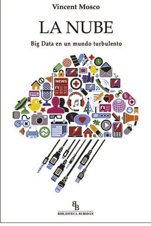 La Nube. Big data en un mundo turbulento