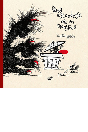 Para esconderse de un monstruo