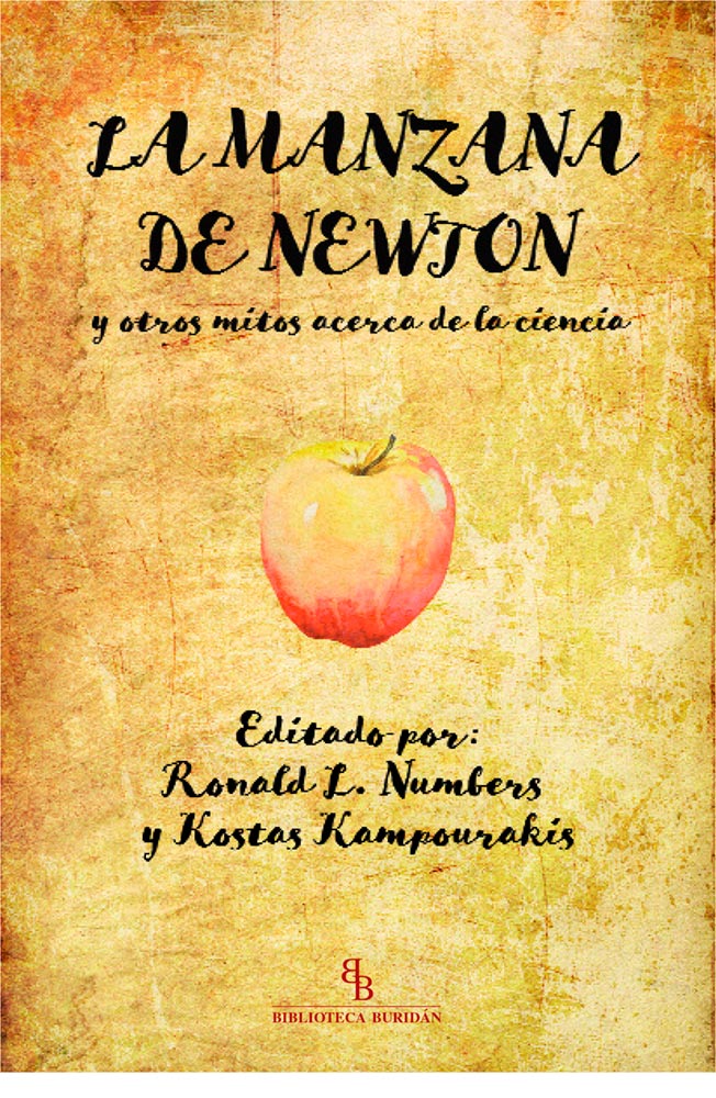 La manzana de Newton y otros mitos acerca de la ciencia