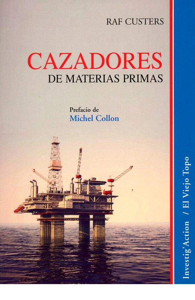 Cazadores de materias primas