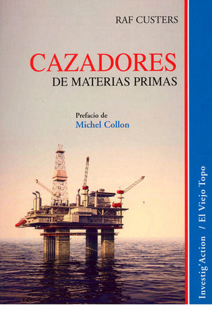 Cazadores de materias primas