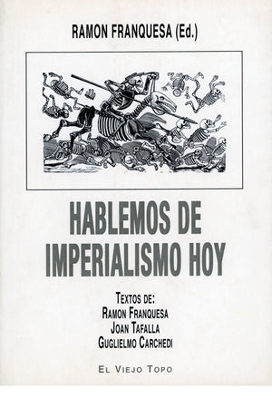 Hablemos de imperialismo hoy