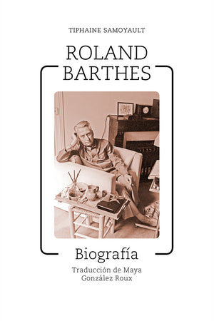 Roland Barthes. Biografía