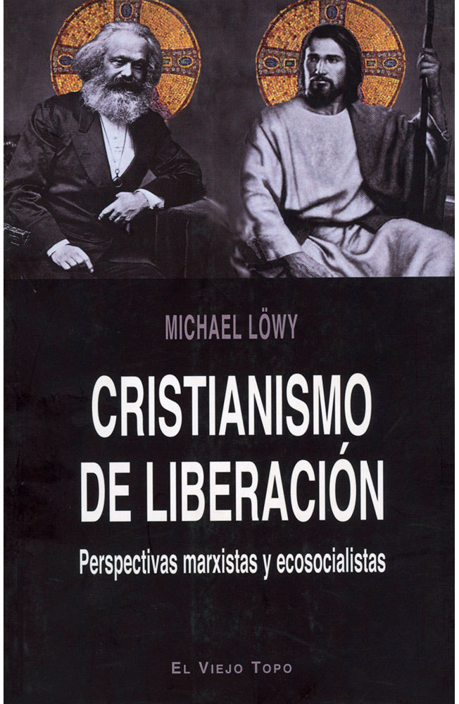 Cristianismo de liberación. Perspectivas marxistas y ecosocialistas