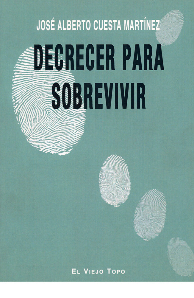 Decrecer para sobrevivivr