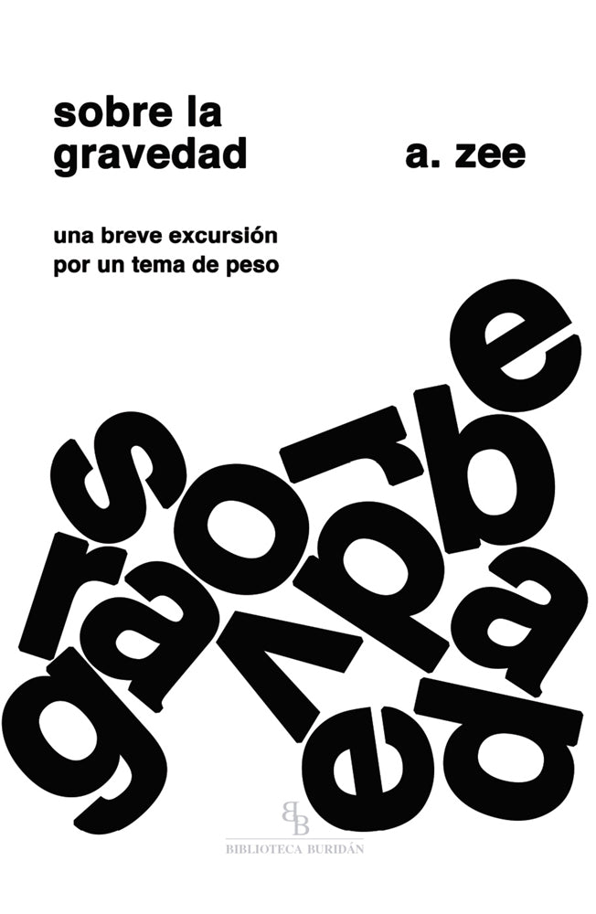 Sobre la gravedad. Una breve excursión por un tema de peso