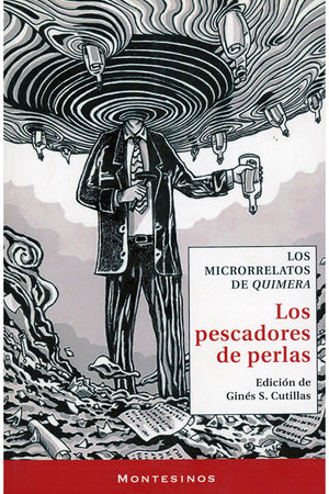 Los pescadores de perlas. Los microrelatos de Quimera