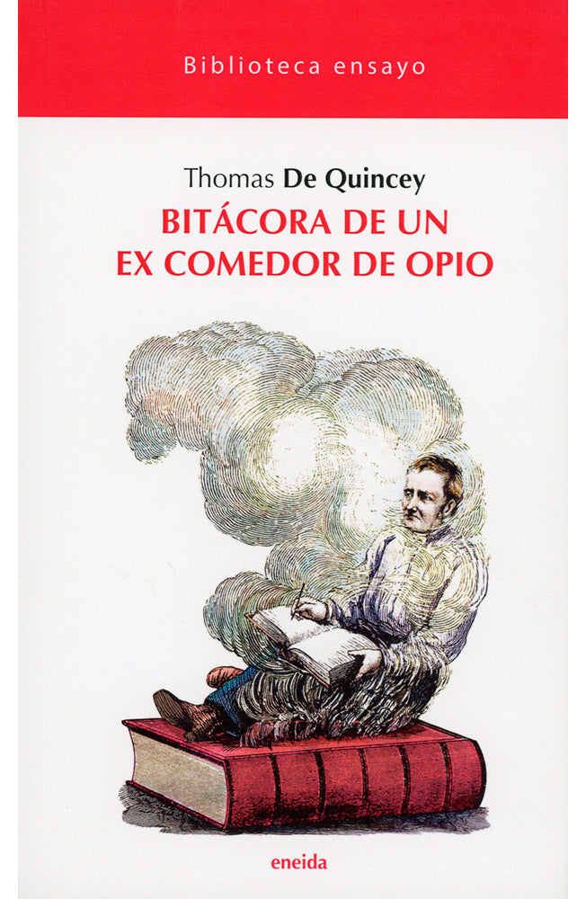 Bitácora de un ex comedor de opio