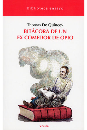 Bitácora de un ex comedor de opio