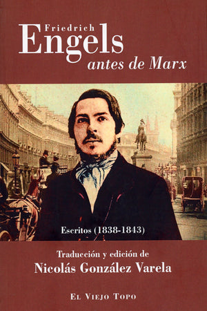 Friedrich Engels antes de Marx