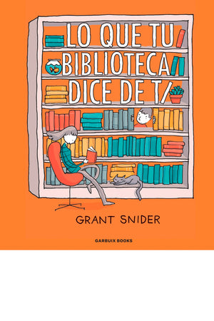 Lo que tu biblioteca dice de ti