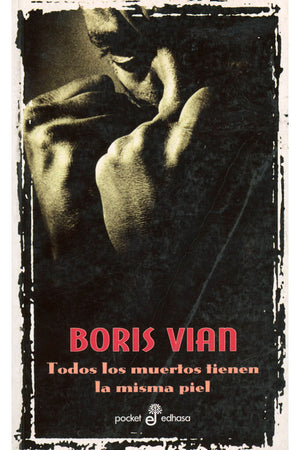 Todos los muertos tienen la misma piel