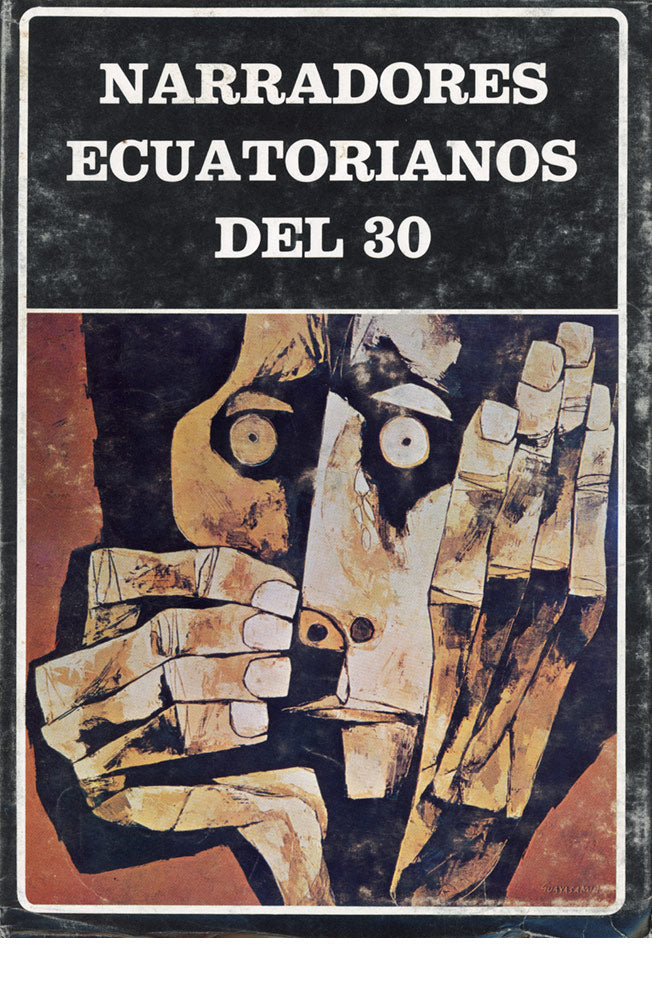 Narradores ecuatorianos del 30 (tapa dura). (N°85)