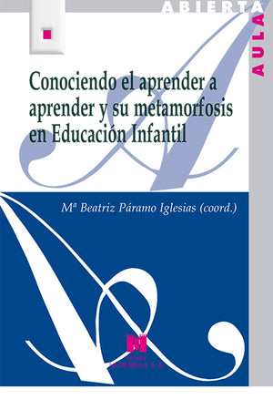 Conociendo el aprender a aprender y su metamorfosis en Educación Infantil
