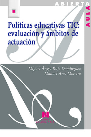 Políticas educativas TIC: evaluación y ámbitos de actuación
