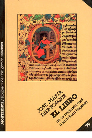 El libro. De la tradición oral a la cultura impresa