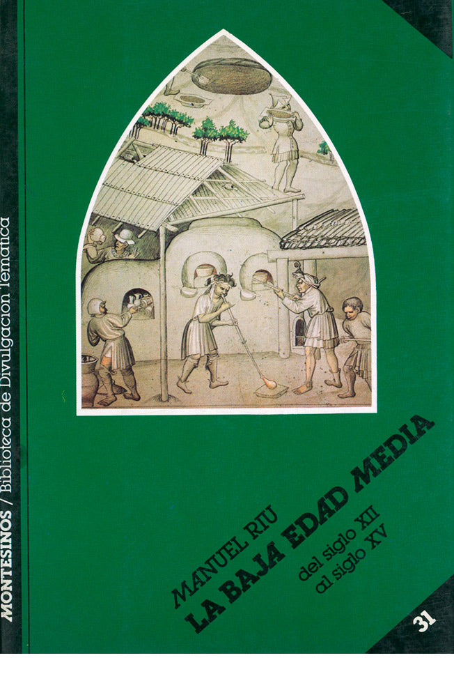 La baja Edad Media. Del siglo XII al siglo XV