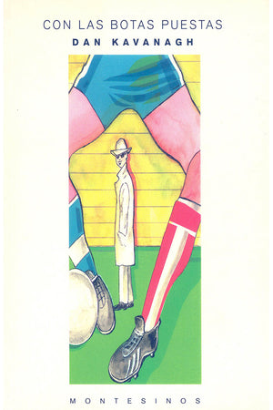 Con las botas puestas