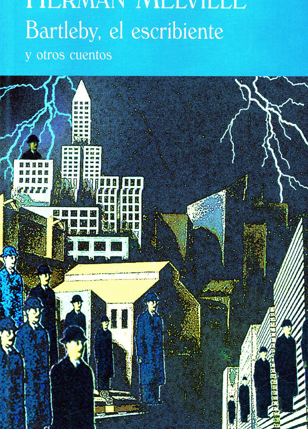 Bartleby, el escribiente y otros cuentos
