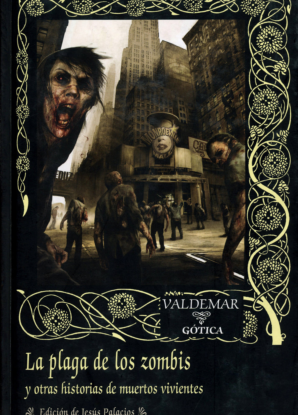 La plaga de los zombis y otras historias de muertos vivientes