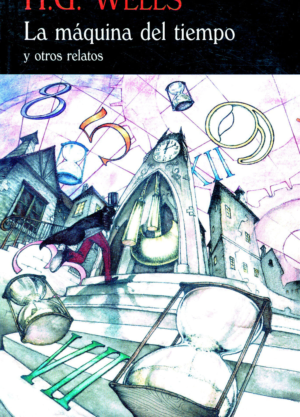La máquina del tiempo y otros relatos