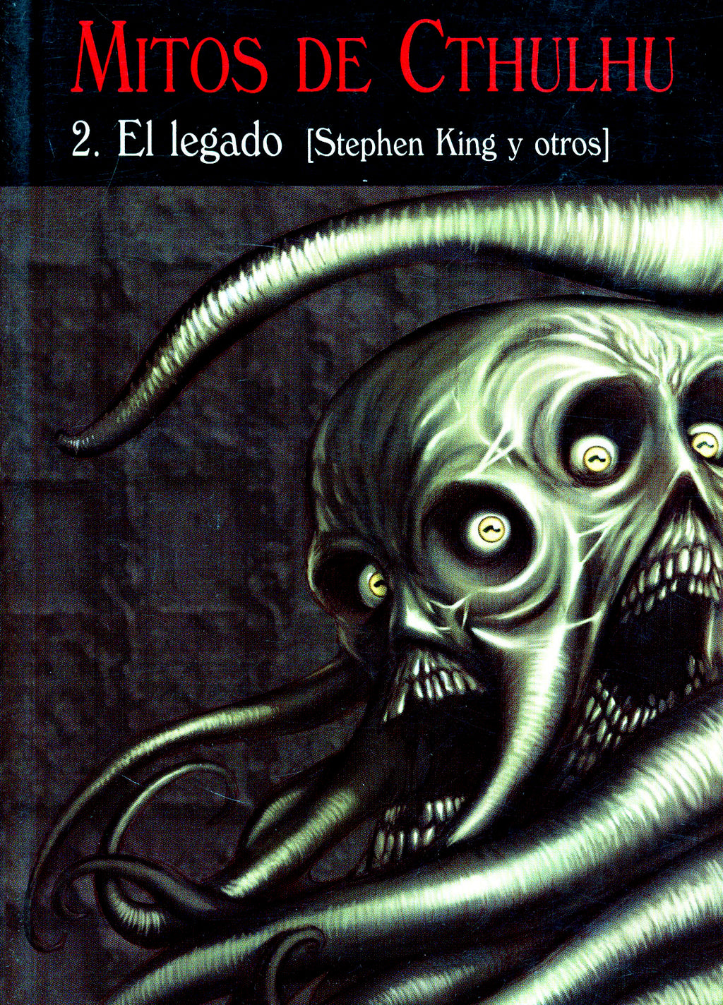 Cuentos de los mitos de Cthulhu 2. El legado