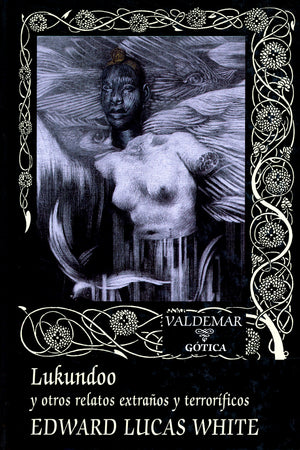 Lukundoo y otros relatos extraños y terroríficos