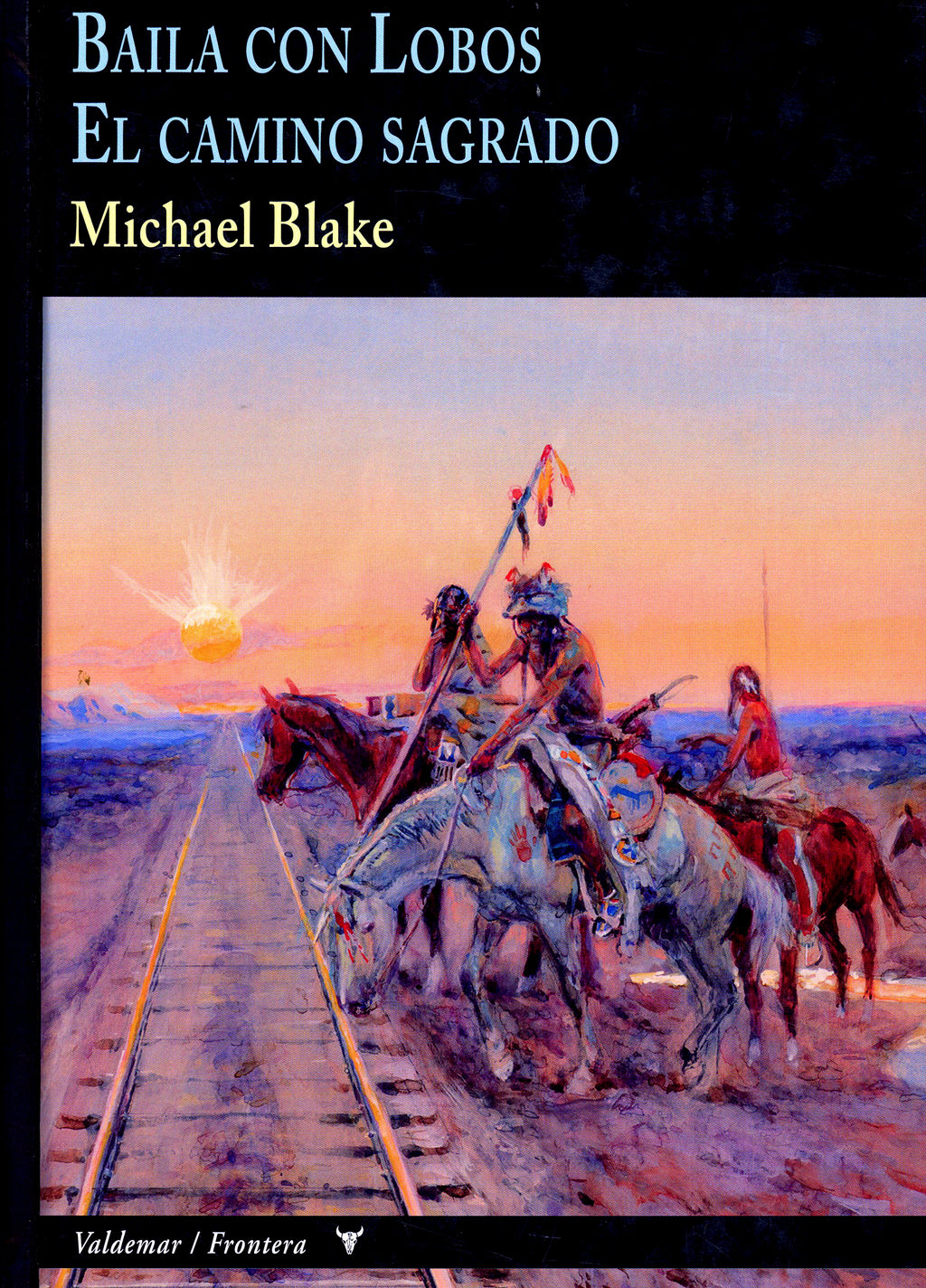 Baila con Lobos. El camino sagrado