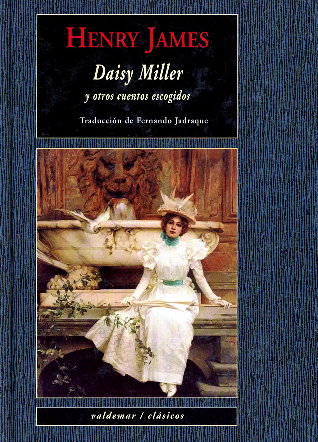 Daisy Miller y otros cuentos escogidos