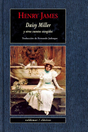 Daisy Miller y otros cuentos escogidos