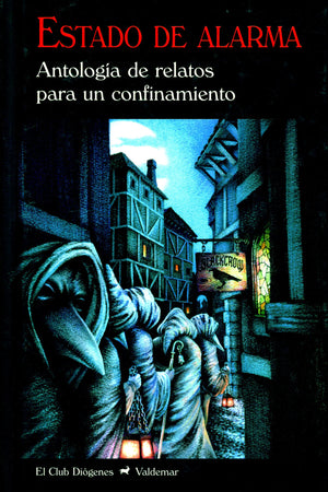 Estado de alarma. Antología de relatos para un confinamiento