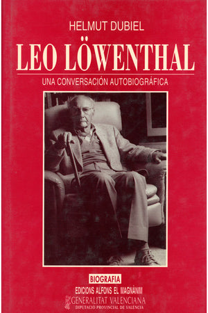 Leo Löwenthal. Una conversación autobiográfica