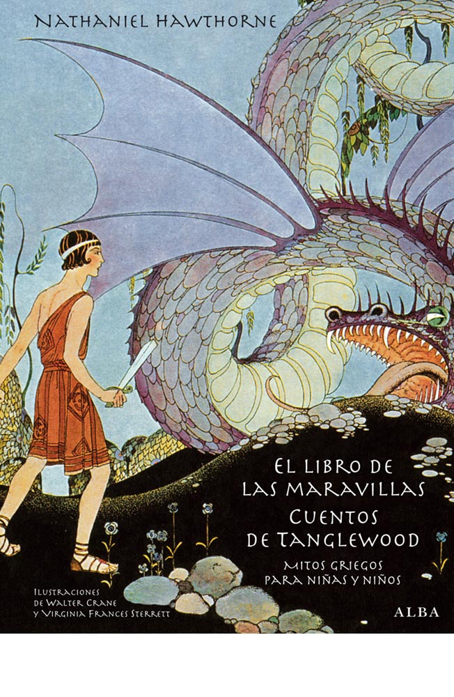 El libro de la maravillas. Cuentos de Tanglewood. Mitos griegos para niñas y niños