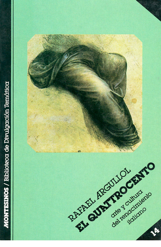El Quattrocento. Arte y cultura del Renacimiento italiano
